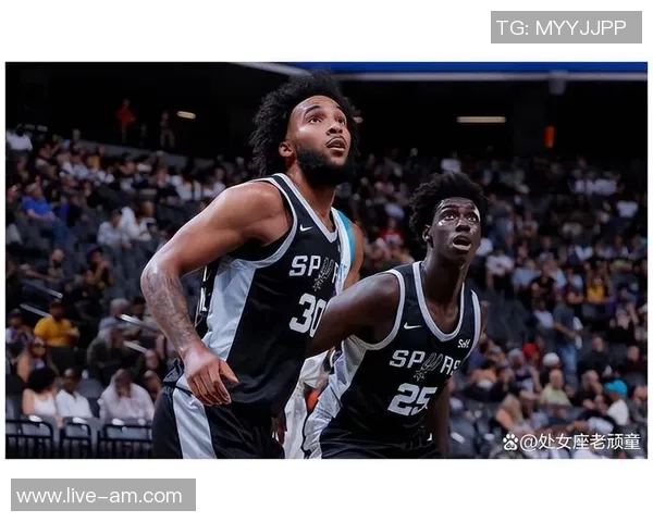 马刺球队文化深厚文班强调团队合作优先于个人表现